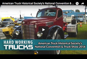American Truck Historical Society’s National Convention & Truck Show 2016